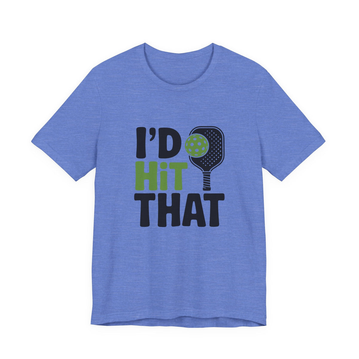 Pickleball Humor Unisex Tee, I'd Hit That Shirt, Gifts for Athletes, Sports T-Shirt, Funny Exercise Apparel