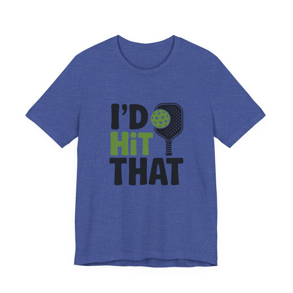 Pickleball Humor Unisex Tee, I'd Hit That Shirt, Gifts for Athletes, Sports T-Shirt, Funny Exercise Apparel