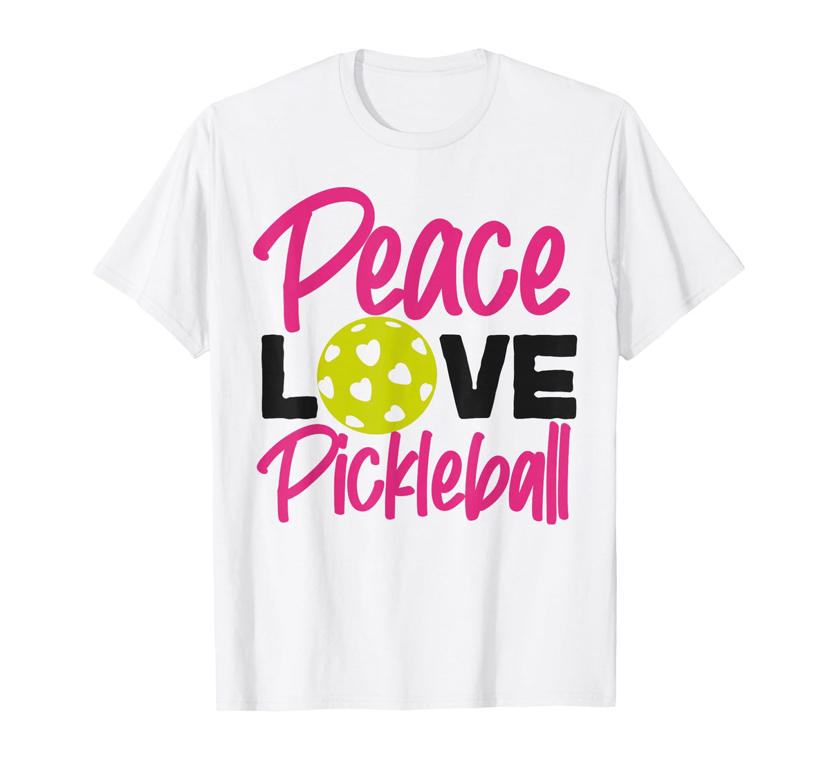 Pickleball Ladies Peace Love Pickleball T-Shirt - Novelty Apparel Unisex