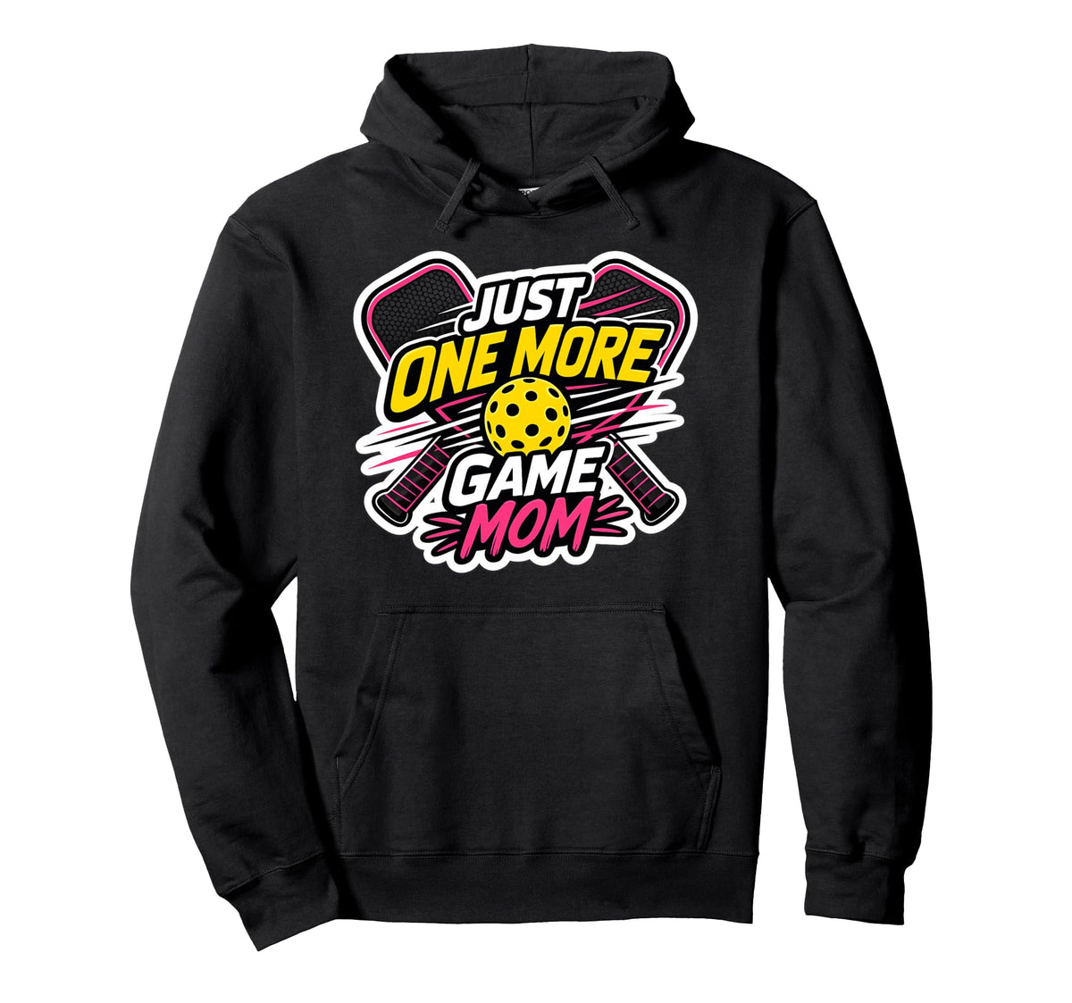 Pickleball Mom Just One More Game Hoodie - Novelty Apparel for Adults