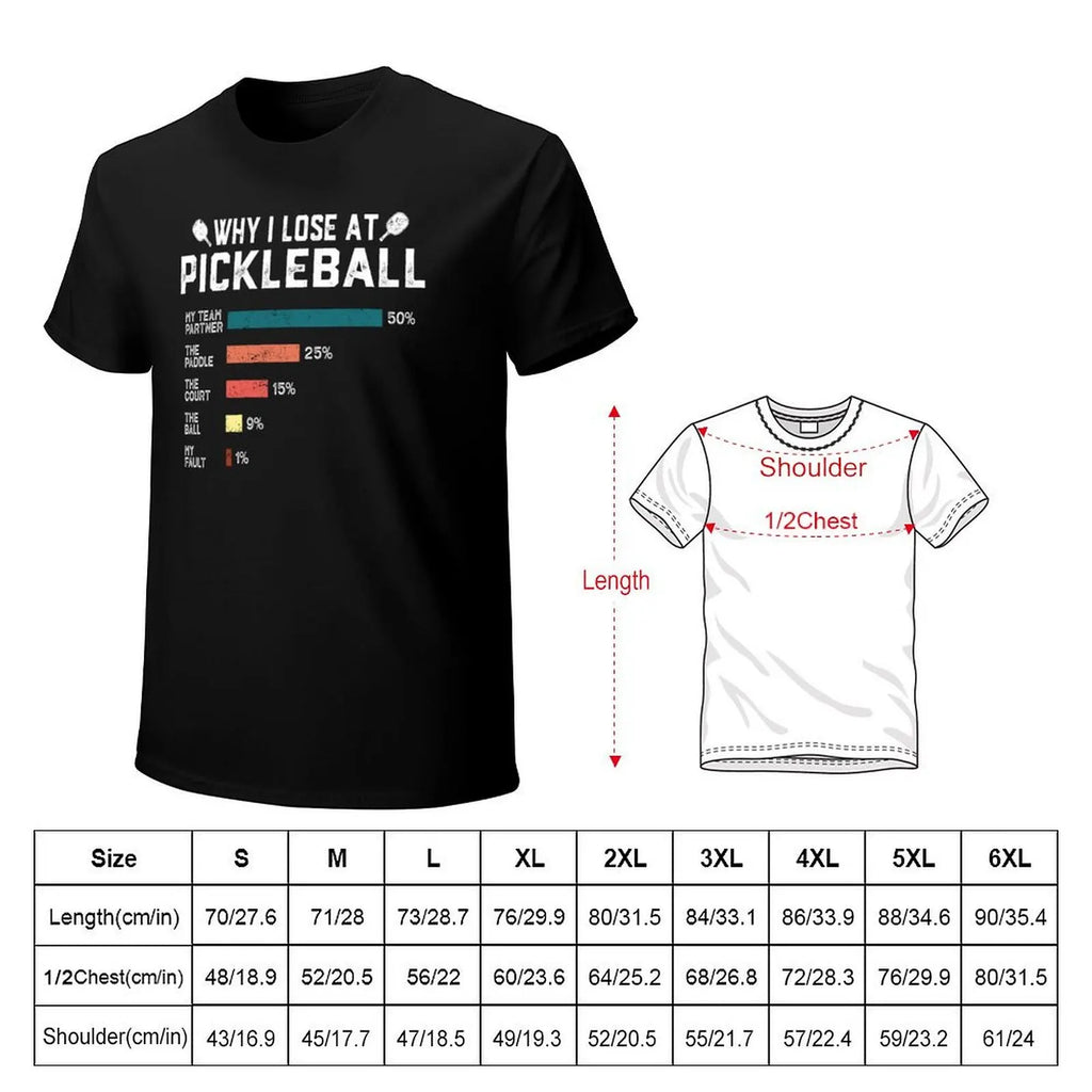 Why I Lose at Pickleball Funny Pickleballers Gift T-Shirt Basic Solid Color Short Sleeve Cotton Top