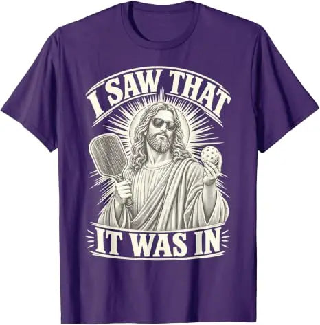 I Saw That It Was in Funny Pickleball Jesus Christian T-Shirt Y2k Men's Fashion Graphic Apparel Faith Joke Pickleball Player Tee