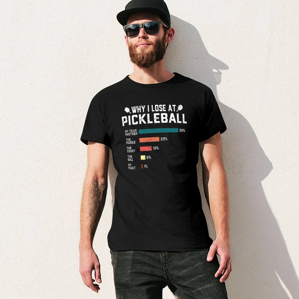 Why I Lose at Pickleball Funny Pickleballers Gift T-Shirt Basic Solid Color Short Sleeve Cotton Top